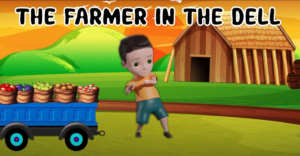 Farmer In The Dell Nursery Rhyme
